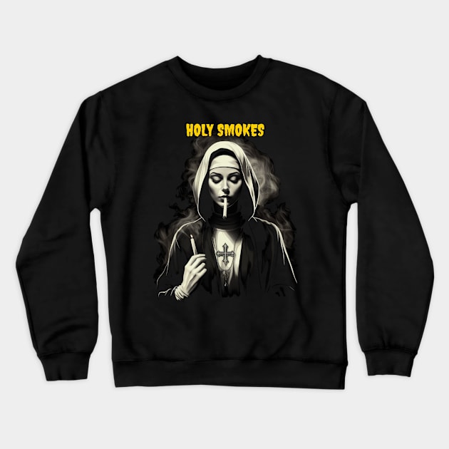 Holy smokes Crewneck Sweatshirt by Popstarbowser